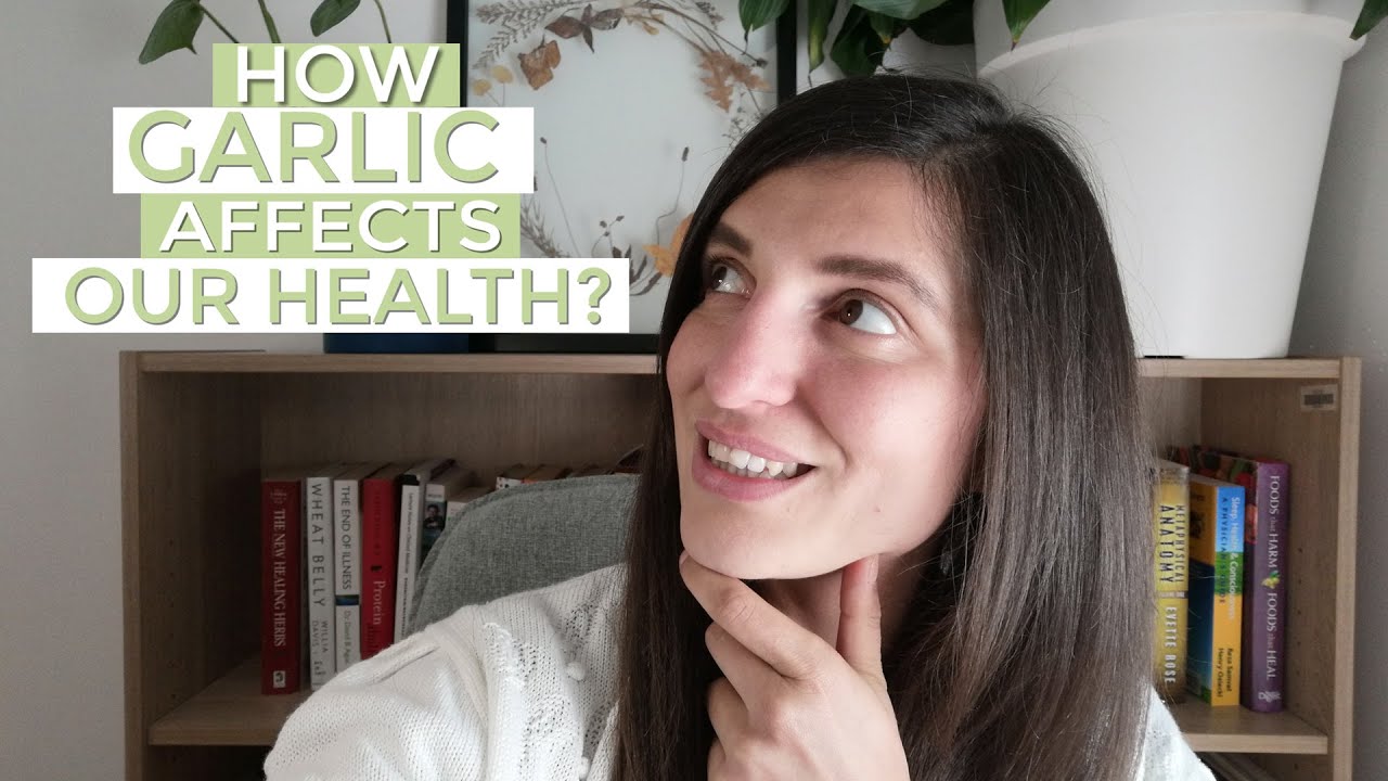 #82 How Garlic Affects Our Health