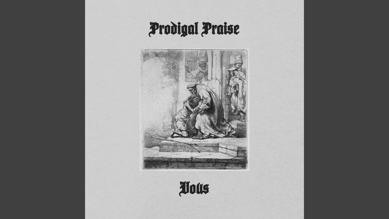 Prodigal Praise (Live)
