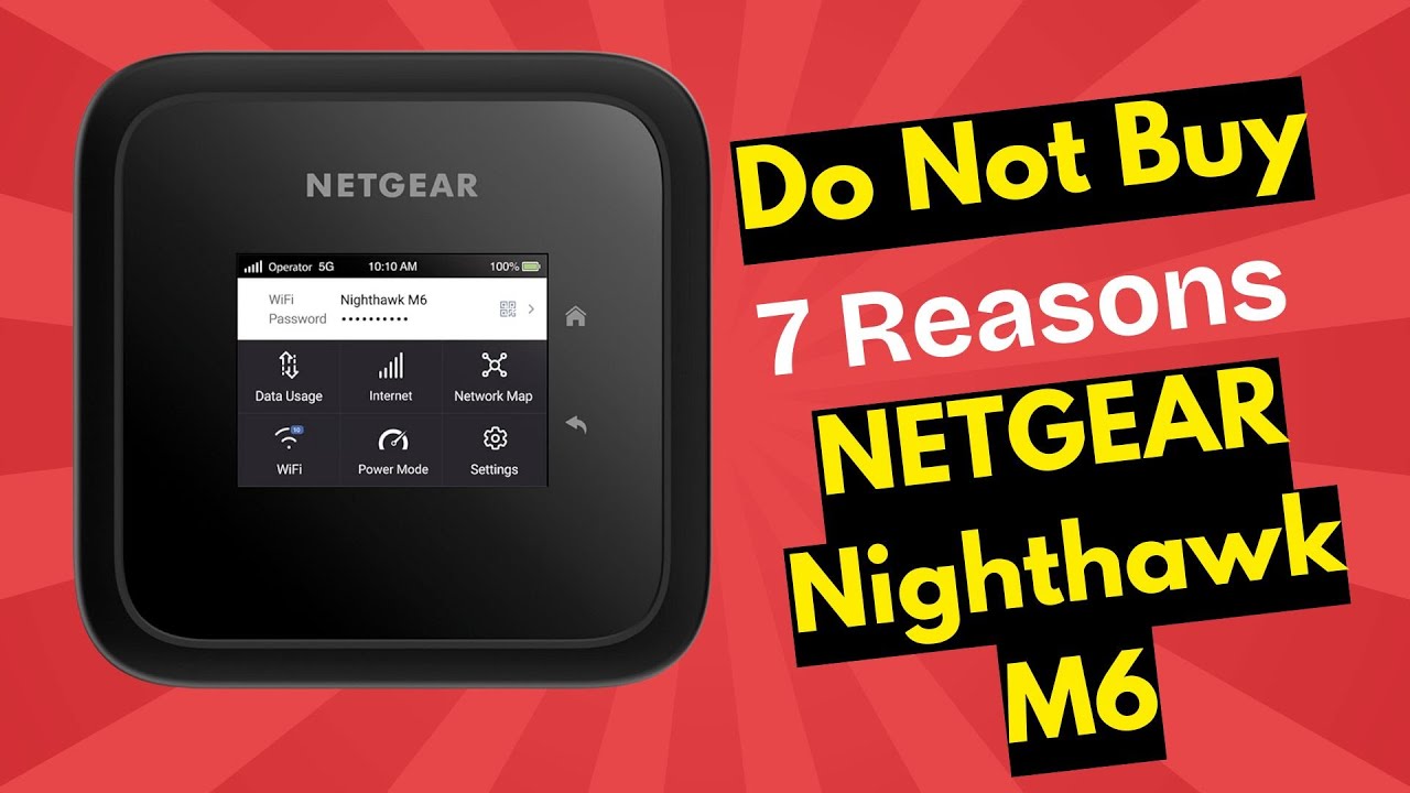 NETGEAR Nighthawk M6 Honest Review &ndash; 22% Hate It!