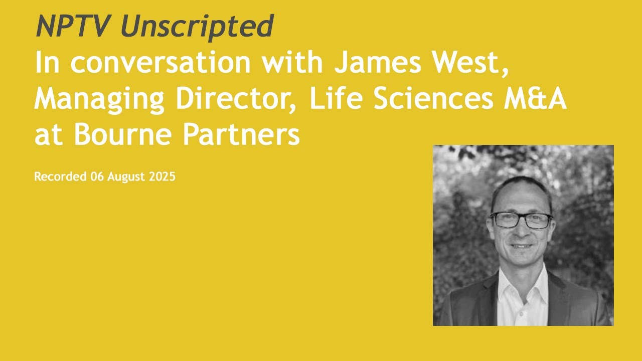 In conversation with James West, Managing Director, Life Sciences M&A at Bourne Partners