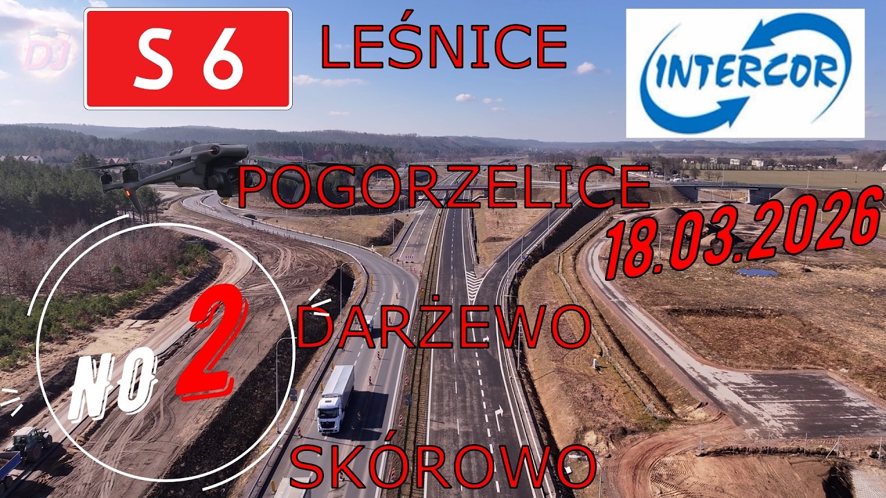 S6 LĘBORK -SŁUPSK  Odcinek Leśnice-Sk&oacute;rowo F2 18.03.2026 4K 10,9km