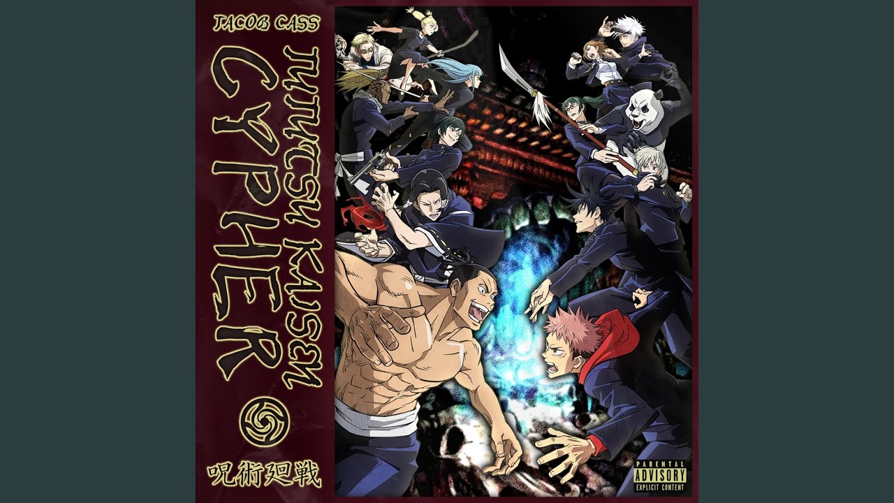Jujutsu Kaisen Cypher (feat. Kumodo Dragon, KBN Chrollo, Knight of Breath, APhantomChimera,...