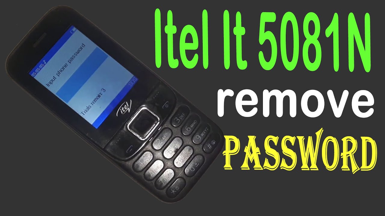 How to remove password on Itel It 5081N