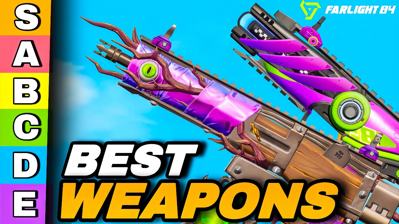 RANKING The BEST WEAPONS IN FARLIGHT 84 New Update (Tier List)
