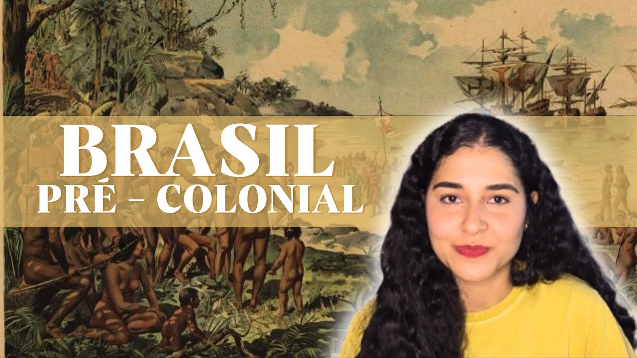 O Brasil antes dos portugueses: povos indígenas, cultura e colonização