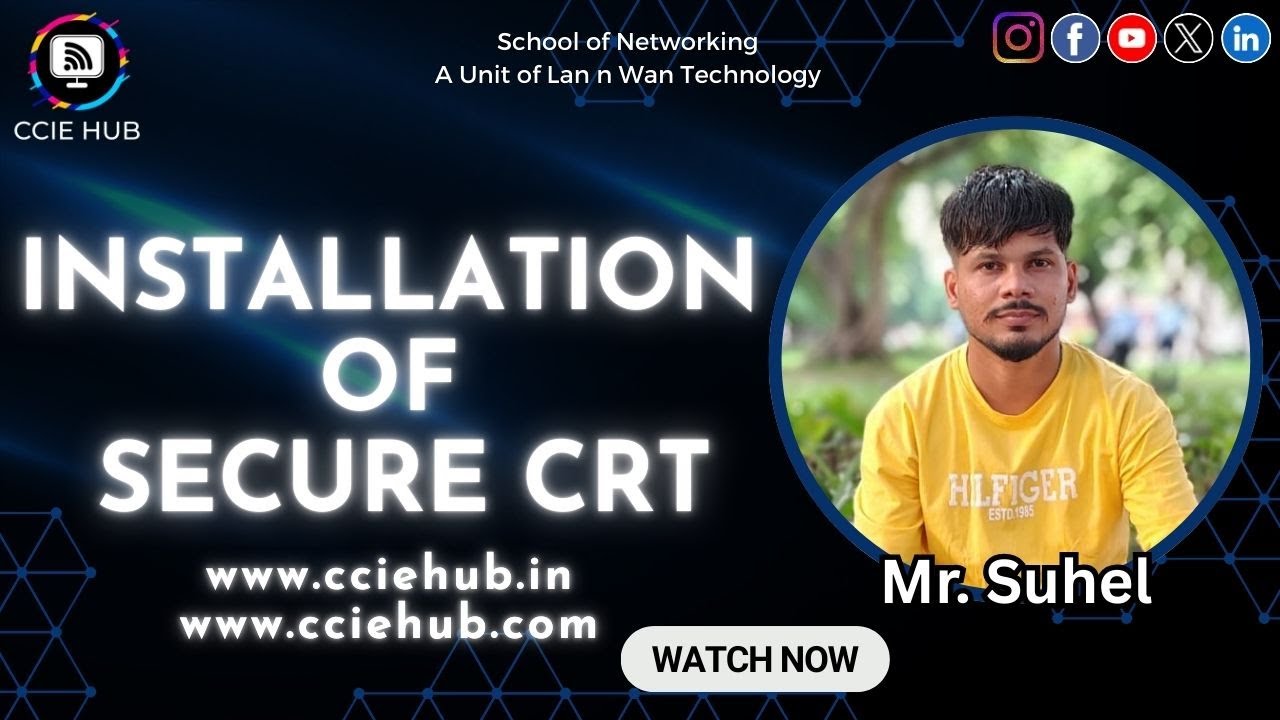 Secure CRT Installation Guide by Mr. Suhel | CCIE HUB