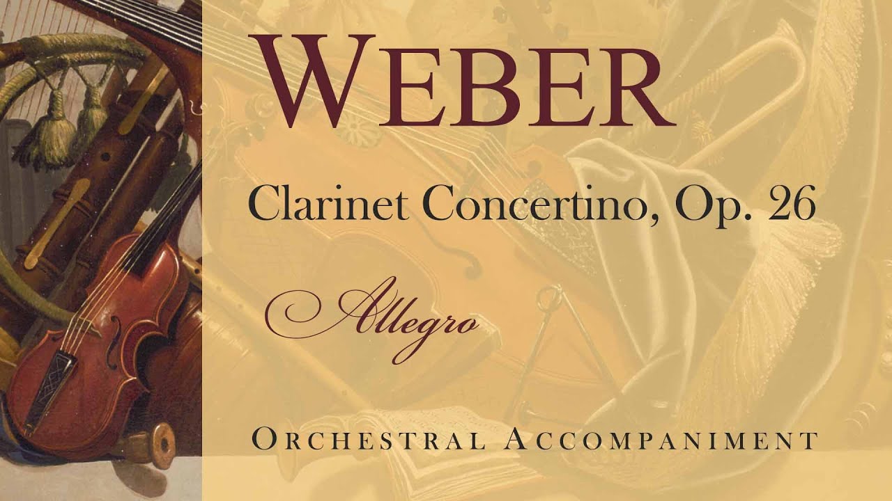 Weber - Concertino in E-flat major, Op.26 - Allegro (orchestral accompaniment)