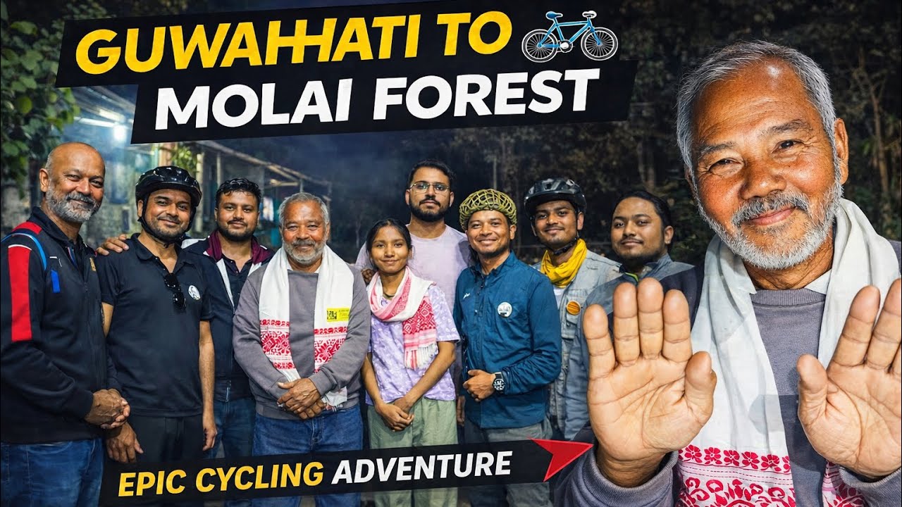 Guwahati to Molai forest on bicycle 