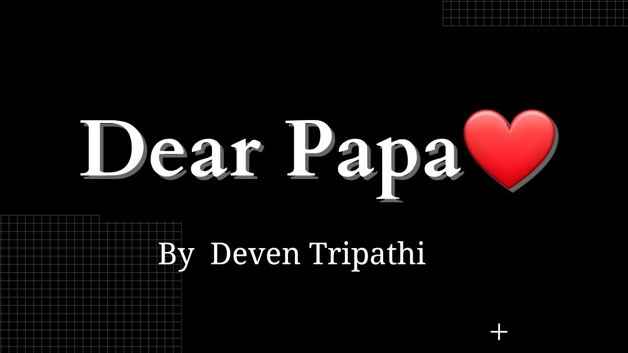 Dear Papa || Emotional Poetry in Hindi || Emotions I Write