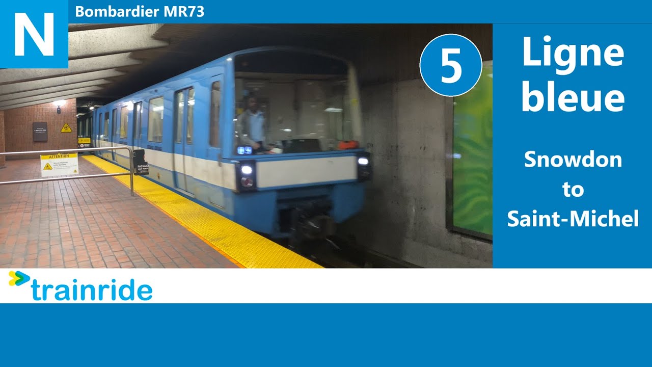 STM Métro 🔵 Ligne bleue / Blue Line - Snowdon to Saint-Michel