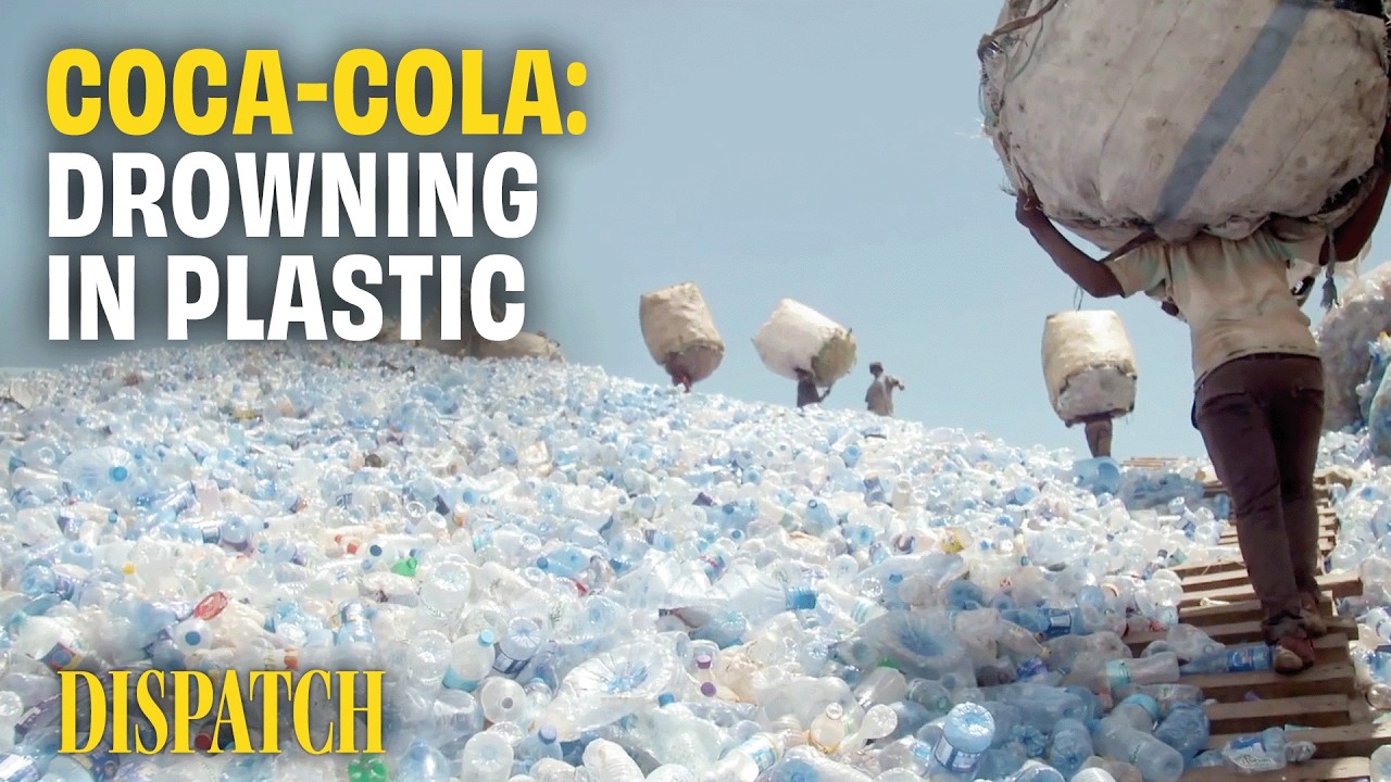 Coca-Cola: The Company at War with the Planet | DISPATCH | Full Investigative Documentary