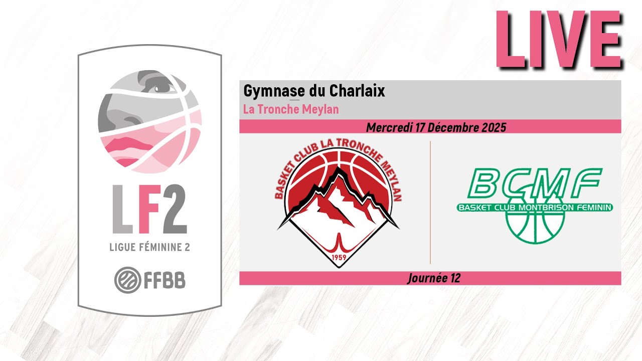 [REPLAY] Basket Club de la Tronche-Meylan - Montbrison (2 mi-temps) | J12 Ligue Féminine 2 2025/2026