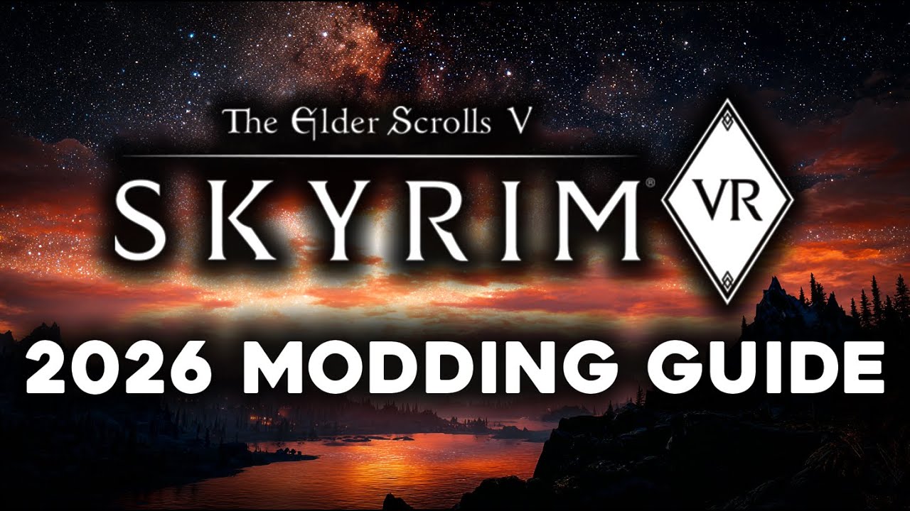 Как модифицировать Skyrim VR в 2026 году — обновленное полное руководство с Mo2 и рекомендуемыми ...
