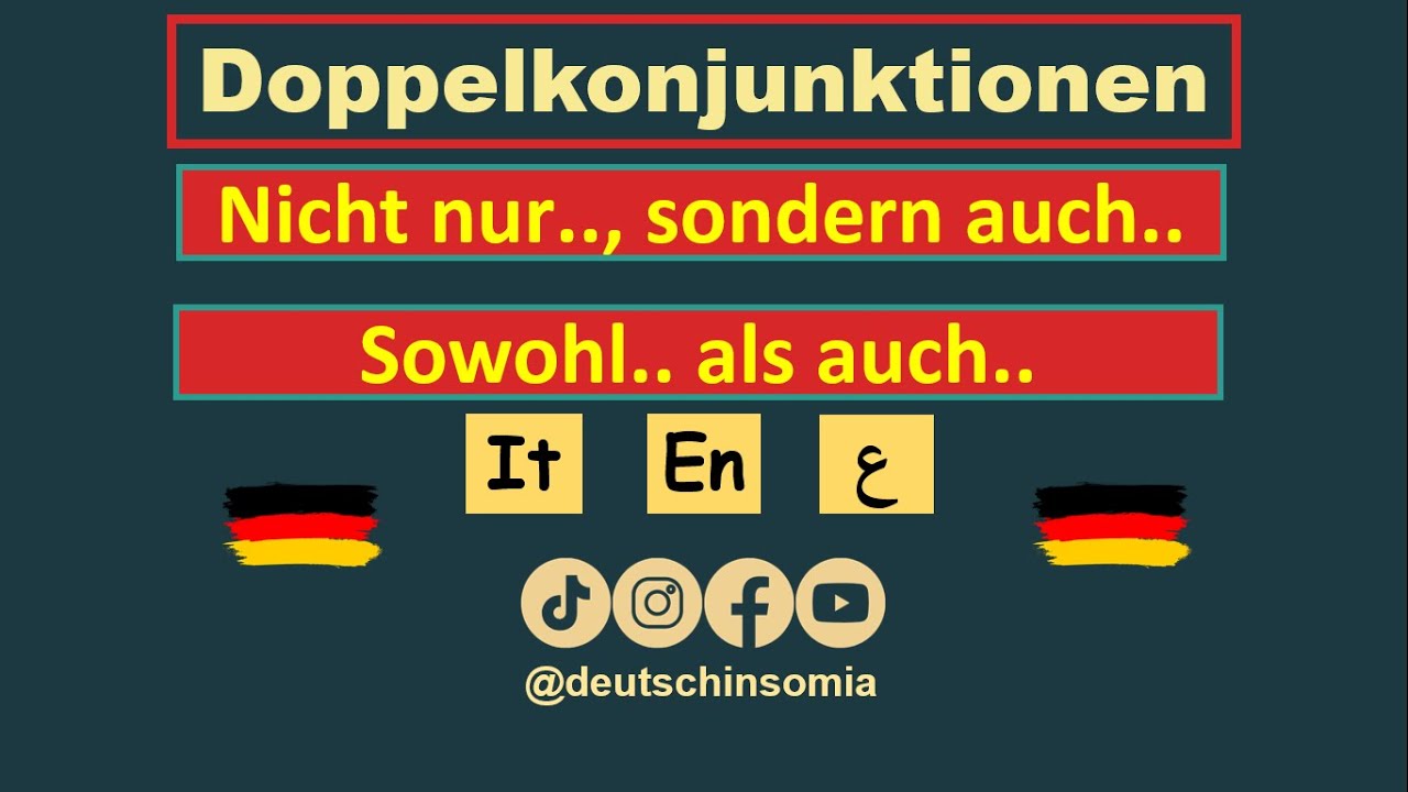 nicht nur.., sondern auch../sowohl..als auch..|Deutsch lernen: Zweiteilige-Doppelkonjunktionen B1-B2