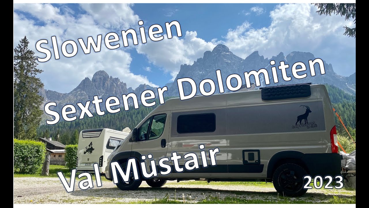 Slowenien - Sextener Dolomiten - Val Müstair