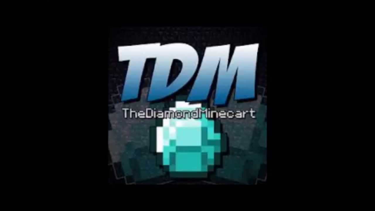 TheDiamondMinecart- TDM Intro Tune (FULL!)