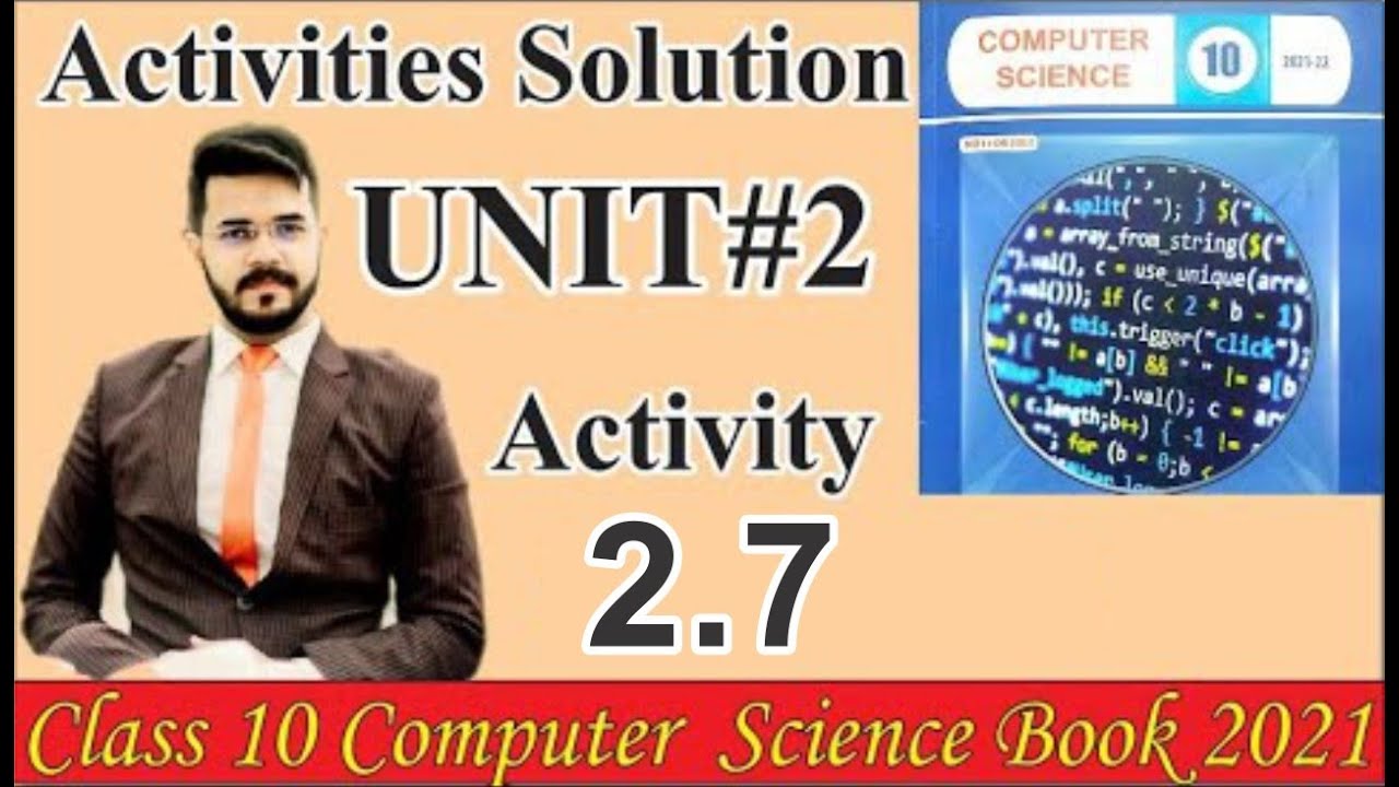 Activity 2.7 class 10 computer | chapter 2 computer 2021 Activity 2.7 correct solution