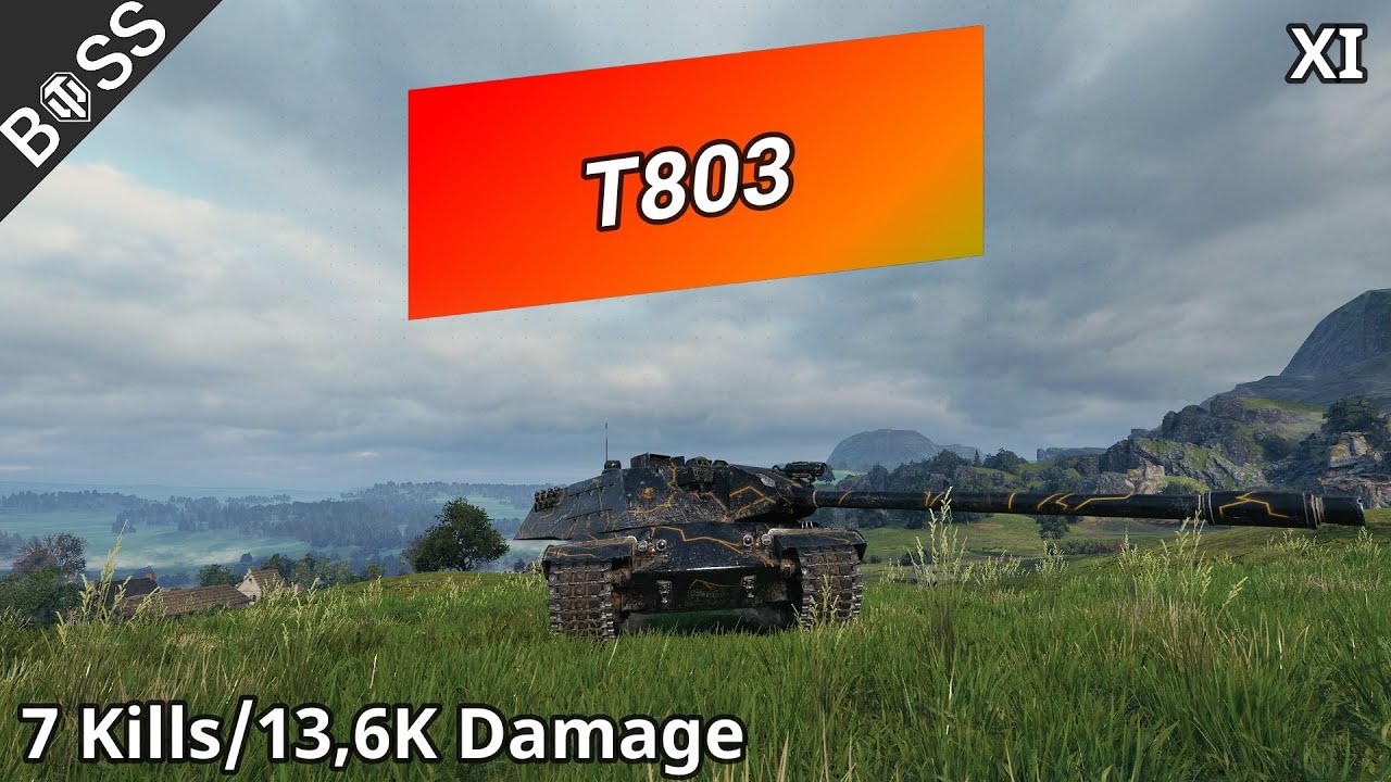 T803 (7 Kills/13,6K Damage) | World of Tanks