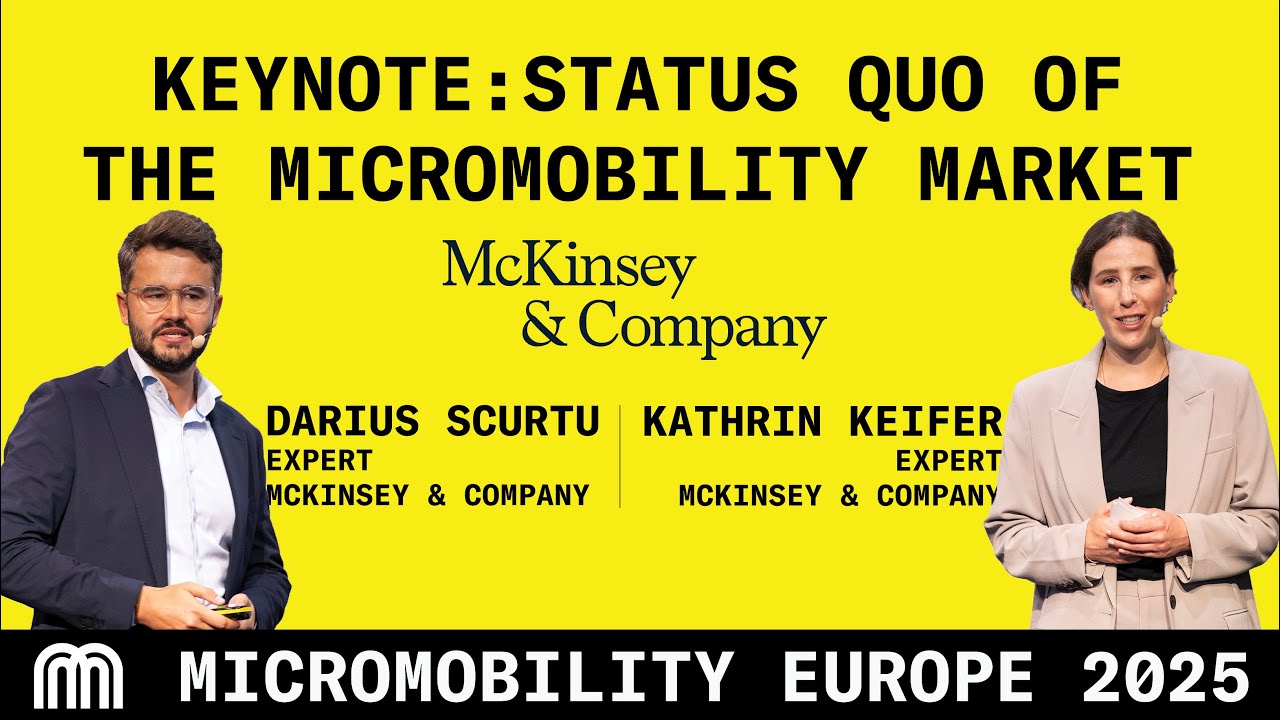 Status Quo of the Micromobility Market - McKinsey Keynote at Micromobility Europe 2025