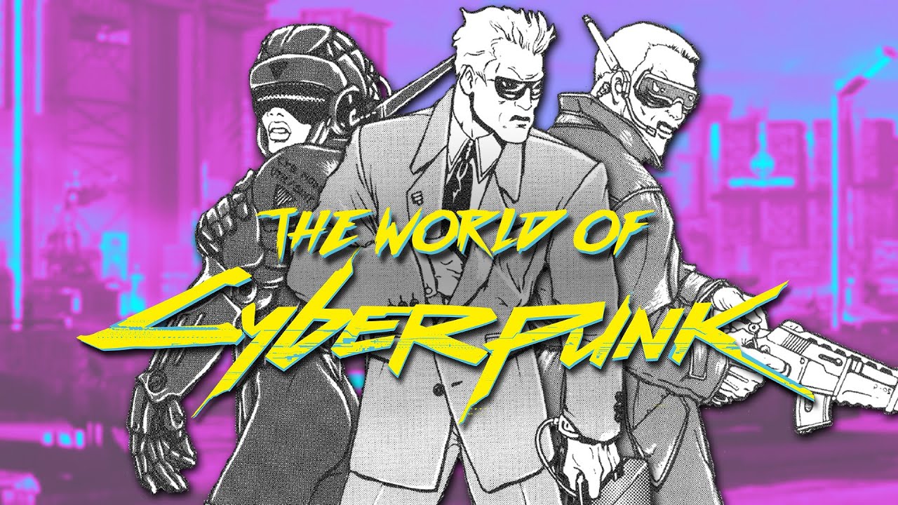 Cyberpunk's Universe Explained