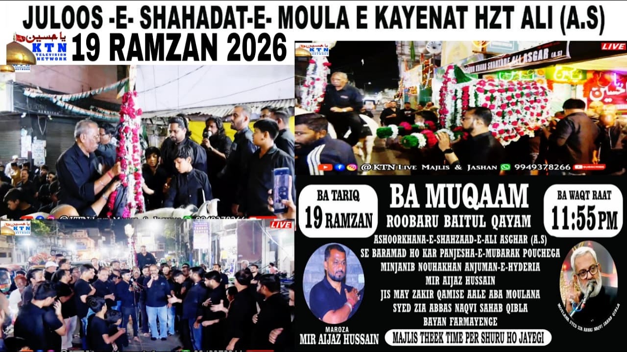 🔴LIVE JULOOS E SHAHADAT E MOULA E KAYENAT HZT ALI as 19 RAMZAN 2026 OPP BAITUL QAYAM TO PANJESHA