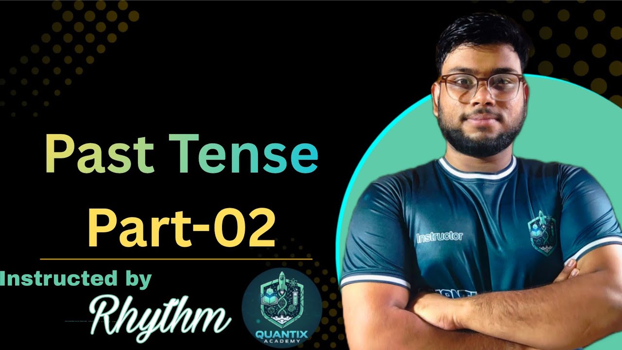 Past Tense|English Grammar|BCS|Admission|HSC|@lexicography-ucut|@Onkosphere|@QuantixAcademy-w1t|