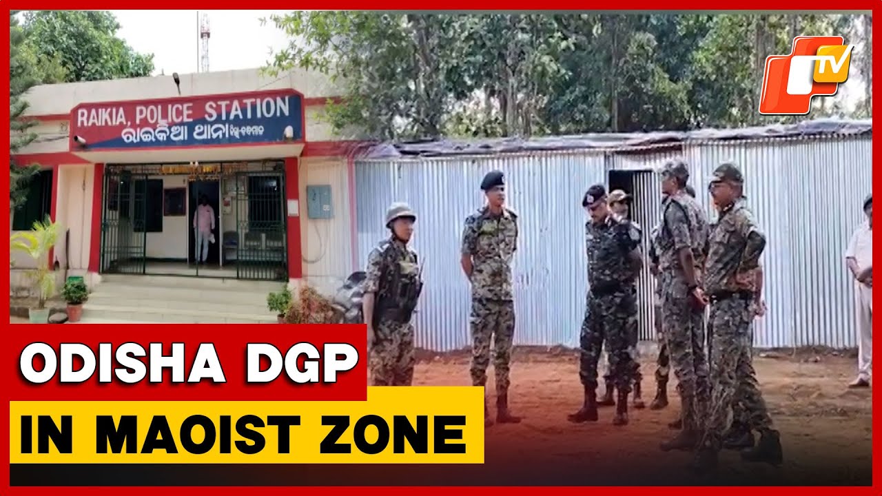 Odisha Police DGP Reviews BSF Base, Anti-Maoist Strategy In Kandhamal