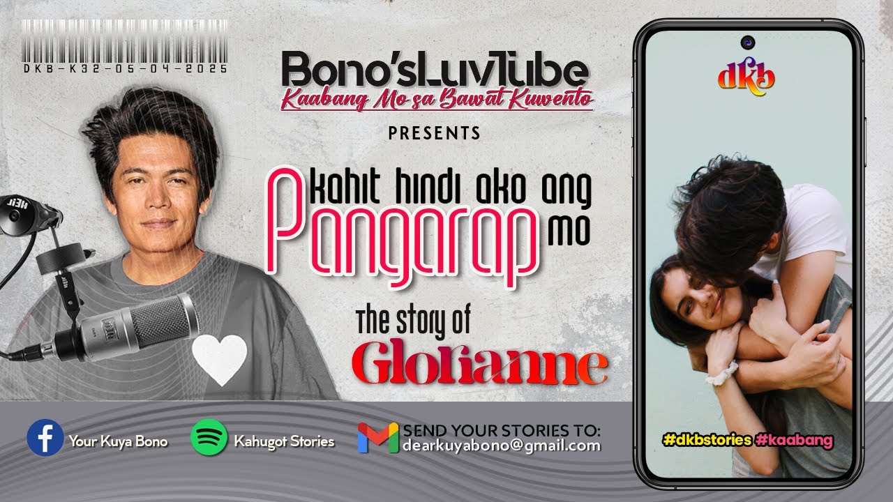 KAHIT HINDI AKO ANG PANGARAP MO | Kuwento ni Glorianne | DKB-K32