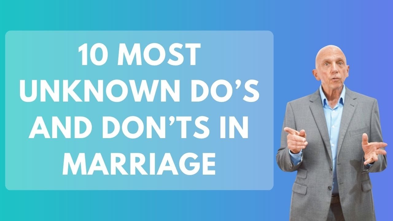 10 Most Unknown Do’s and Don’ts in Marriage