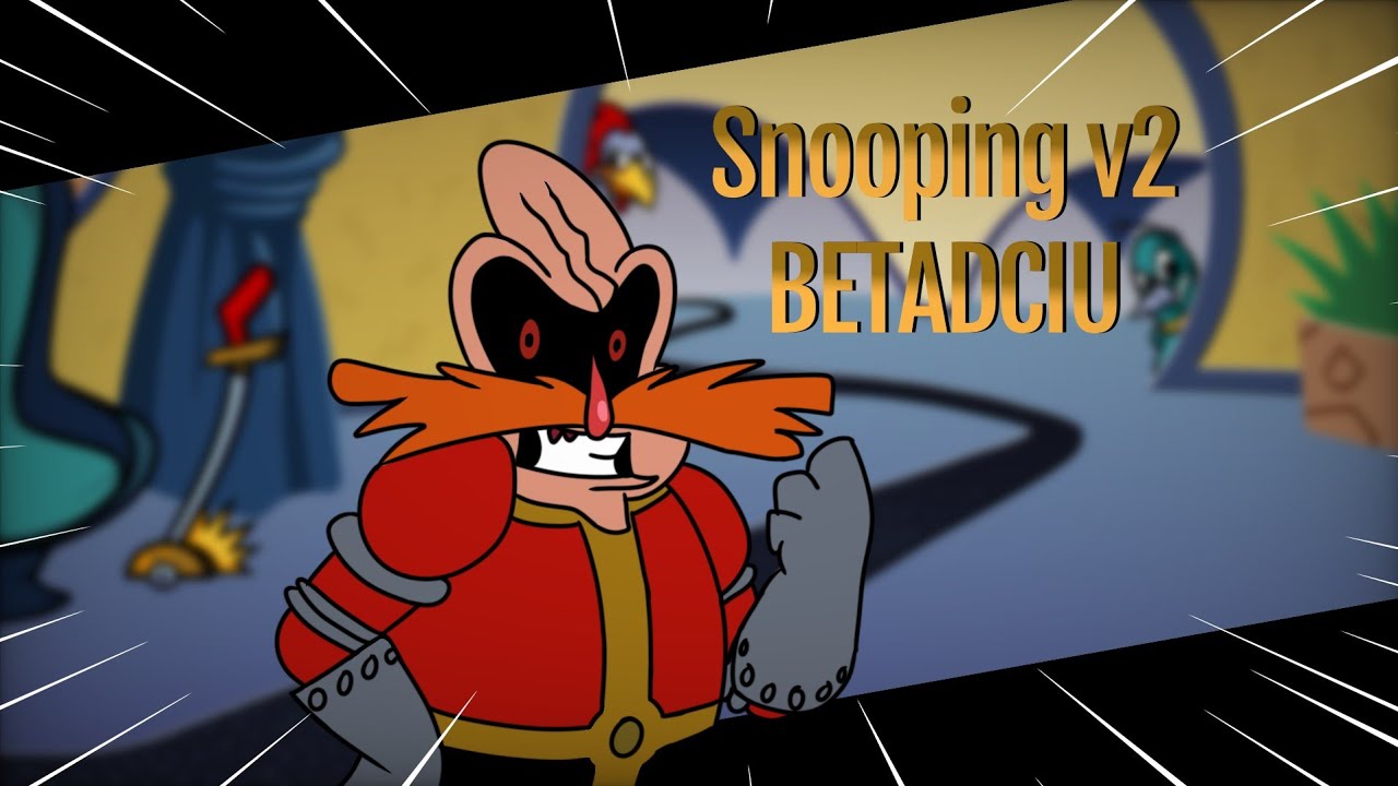 Snooping v2 but everyone sing it | Snooping v2 BETADCIU