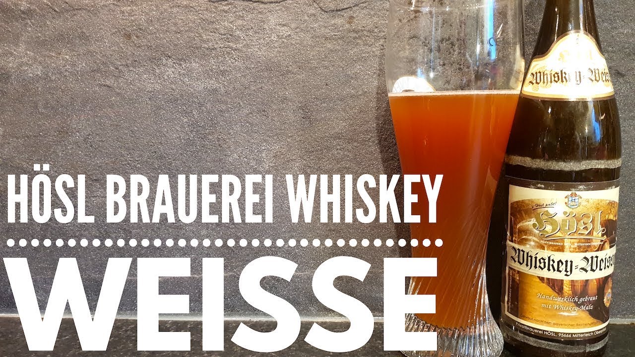 Hösl Whisky Weisse By Weißbier von Hösl & Co Brauhaus GmbH | German Craft Beer Review