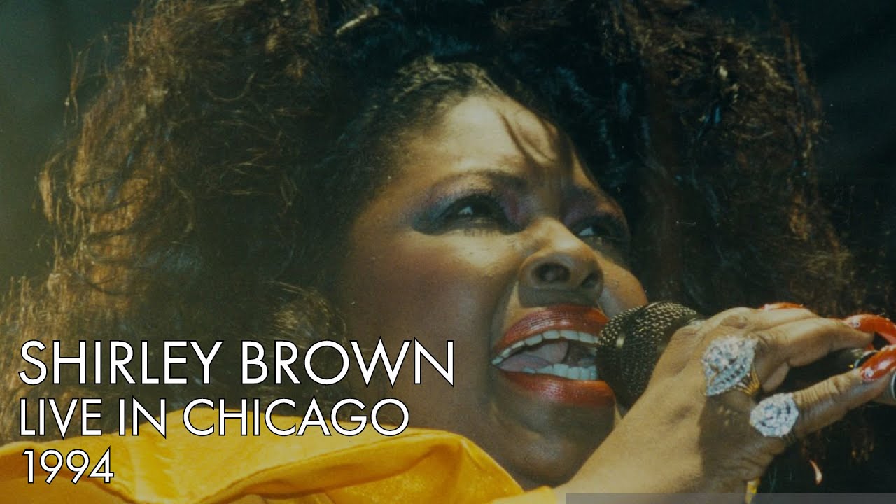 Shirley Brown | Live In Chicago | 1994