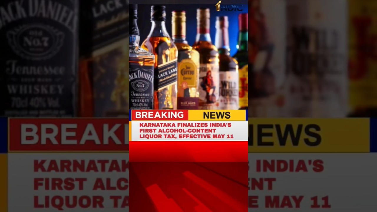 Karnataka finalizes India's first alcohol-content liquor tax, effective May 11