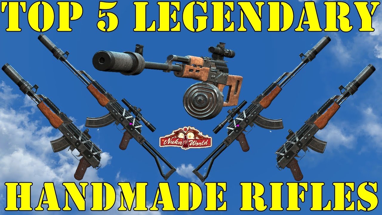 Fallout 4: Top 5 Legendary Handmade Rifles