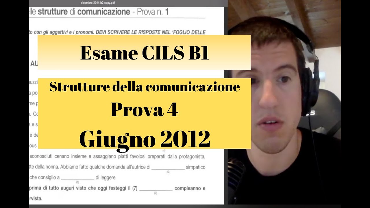 Esame CILS B1 Giugno 2012 - Analisi delle strutture di comunicazione Prova 4