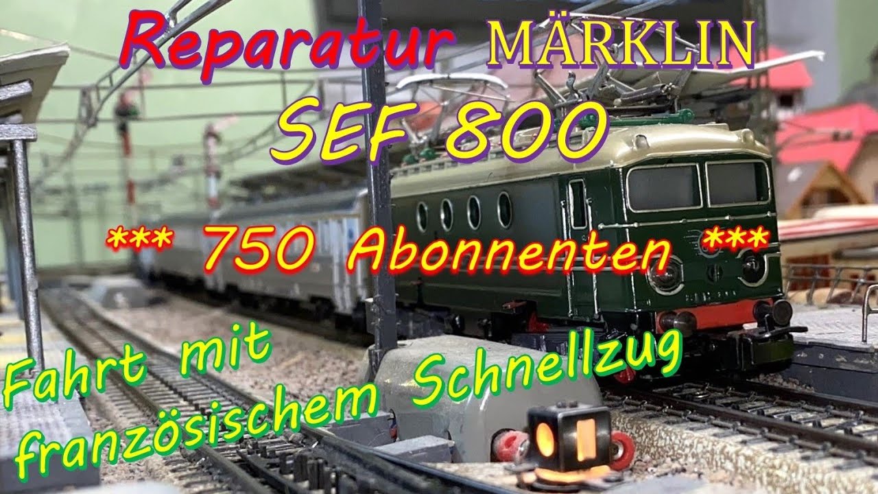 Reparatur Märklin SEF 800