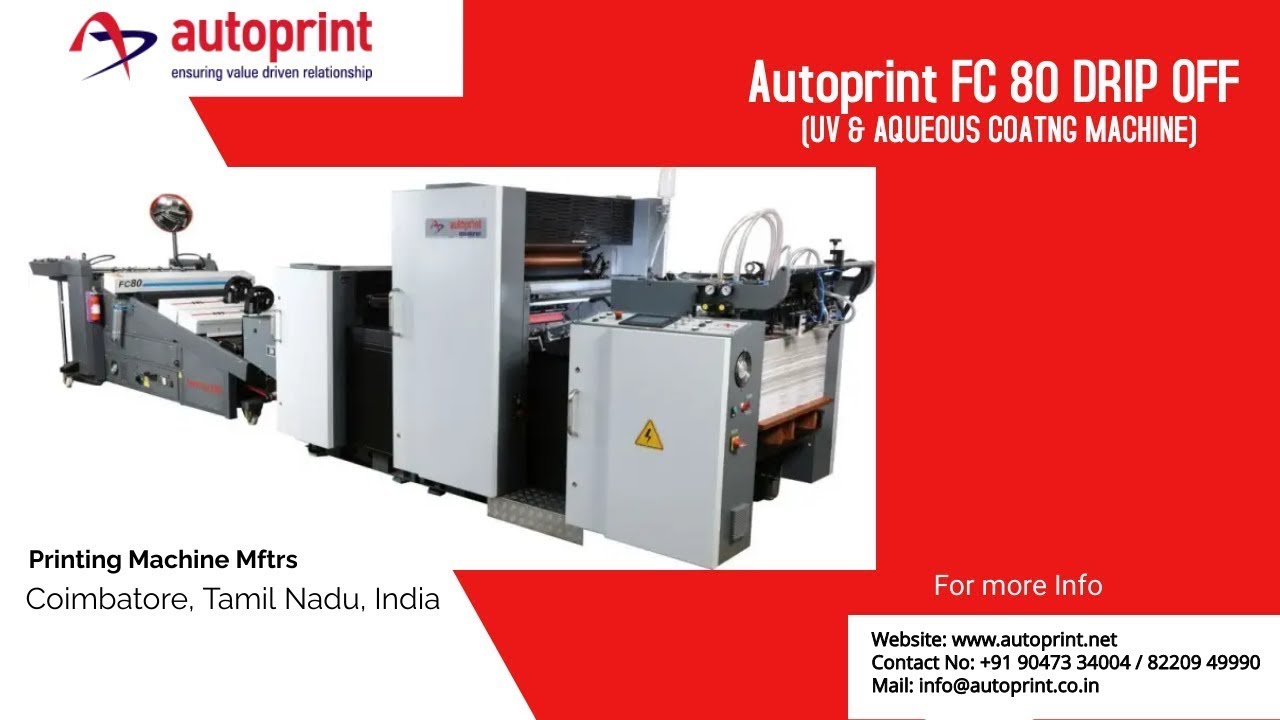 Autoprint Fine Coat 80 Drip Off | Offline UV & Aqueous Coating Machine | Contact: +91 90473 34004