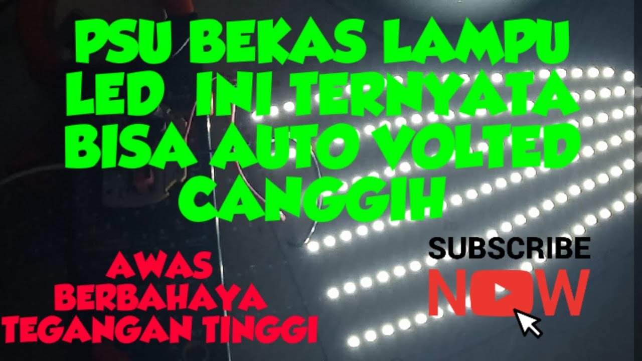 PSU LAMPU LED INI AUTO VOLTED BISA BUAT ANU