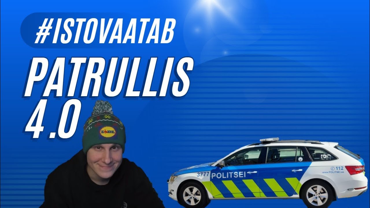 Isto Vaatab: Patrullis 4.0