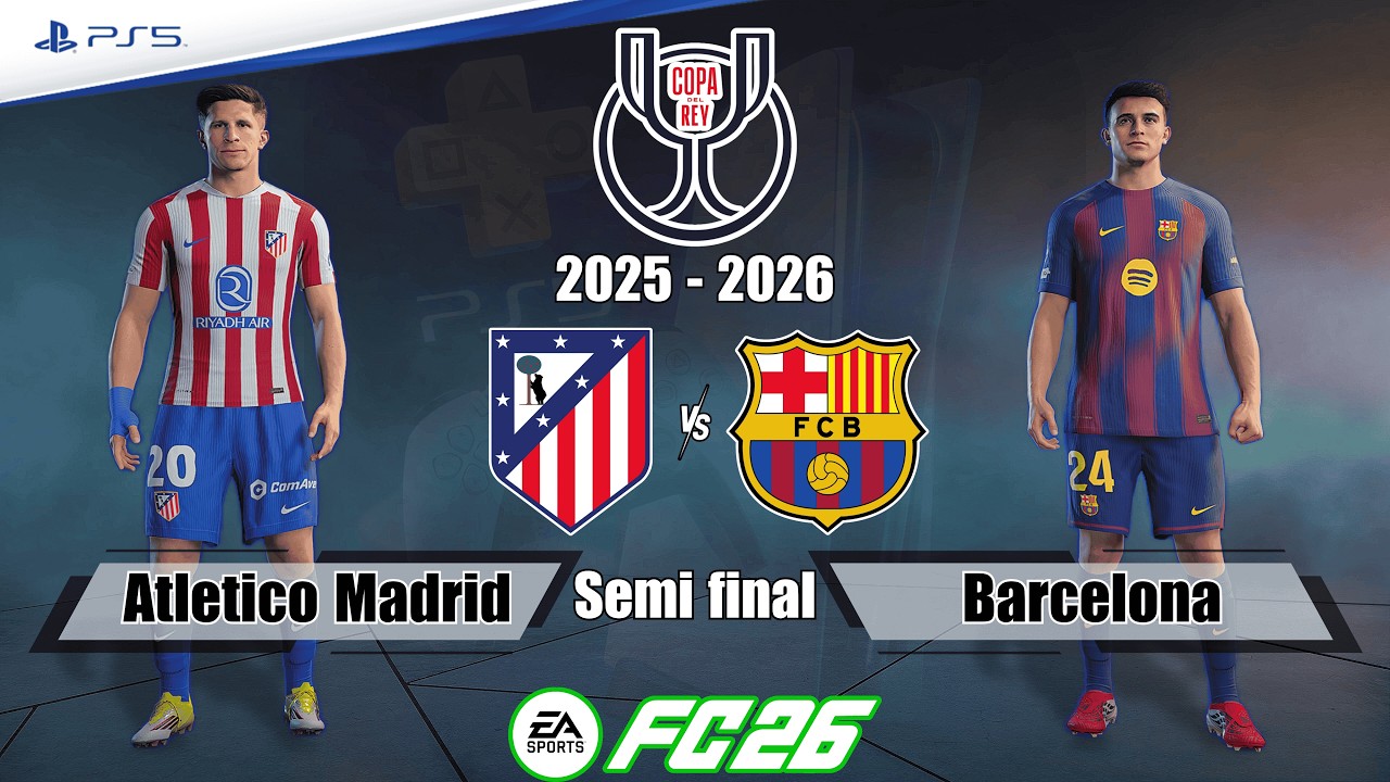 Atletico Madrid vs. Barcelona | Copa Del Rey 25/26 | Full Match | FC 26 - PS5™[4K]
