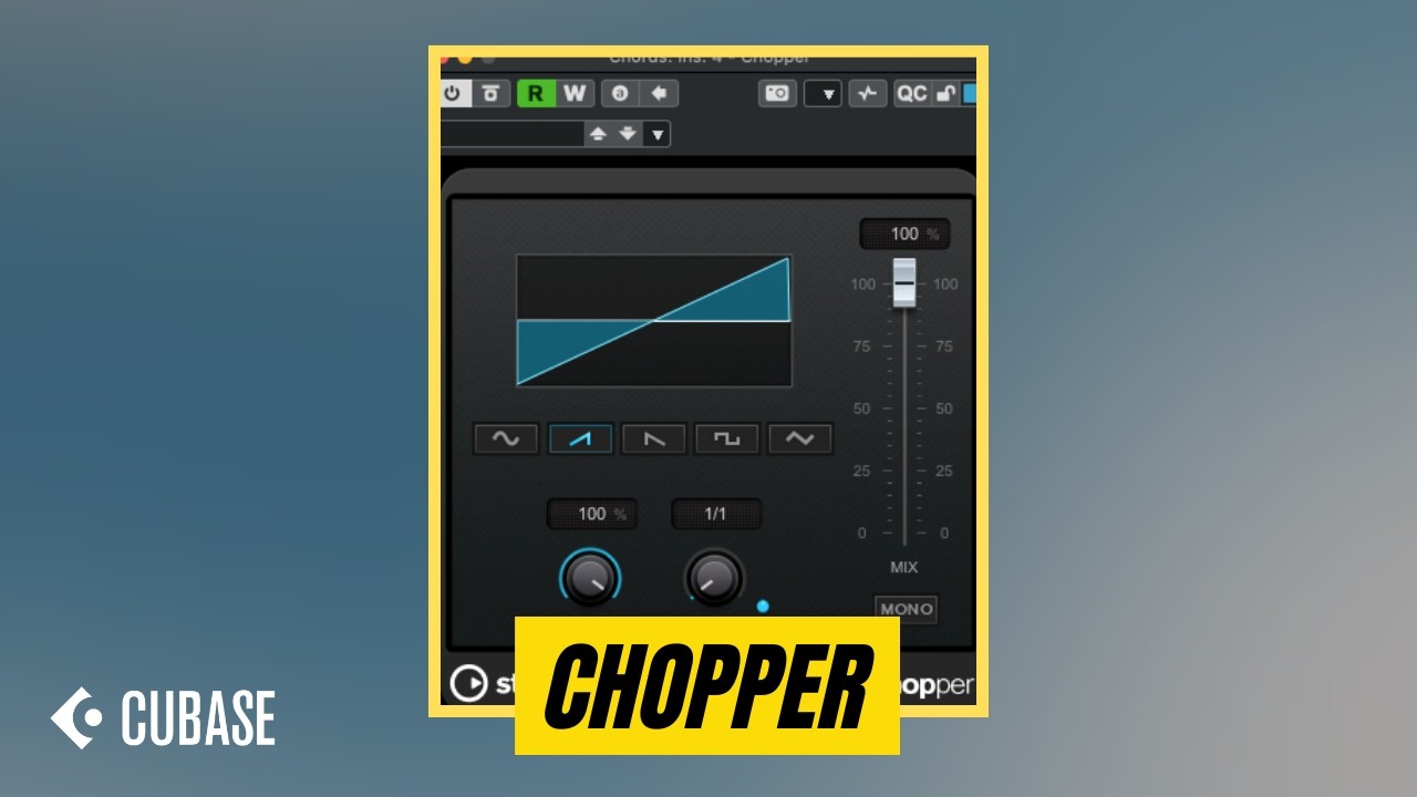 This Is Chopper | Cubase Effect Plug-ins Explained