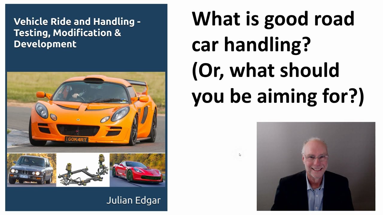 What is good road car handling? (Or, what should you be aiming for?)
