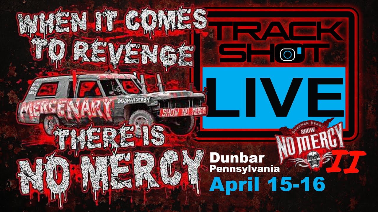 LIVE! Demolition Derby  -  Deadman No Mercy