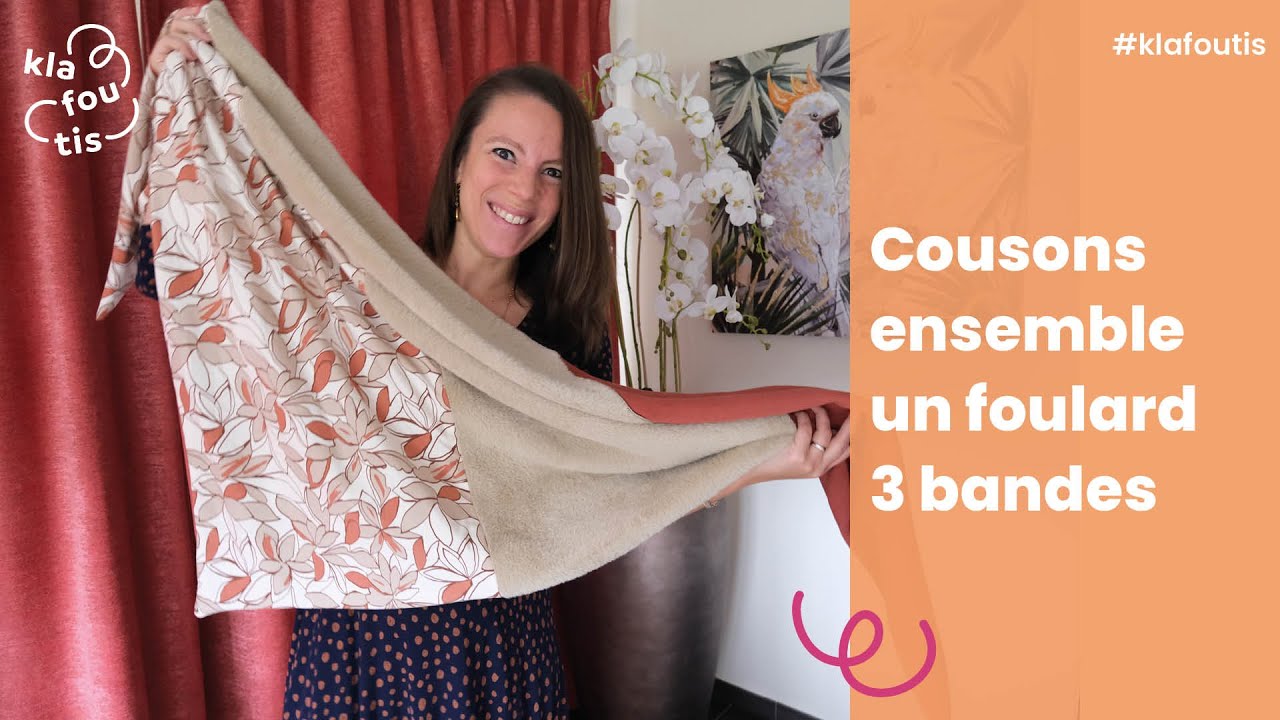 TUTO couture facile : Coudre un foulard 3 bandes