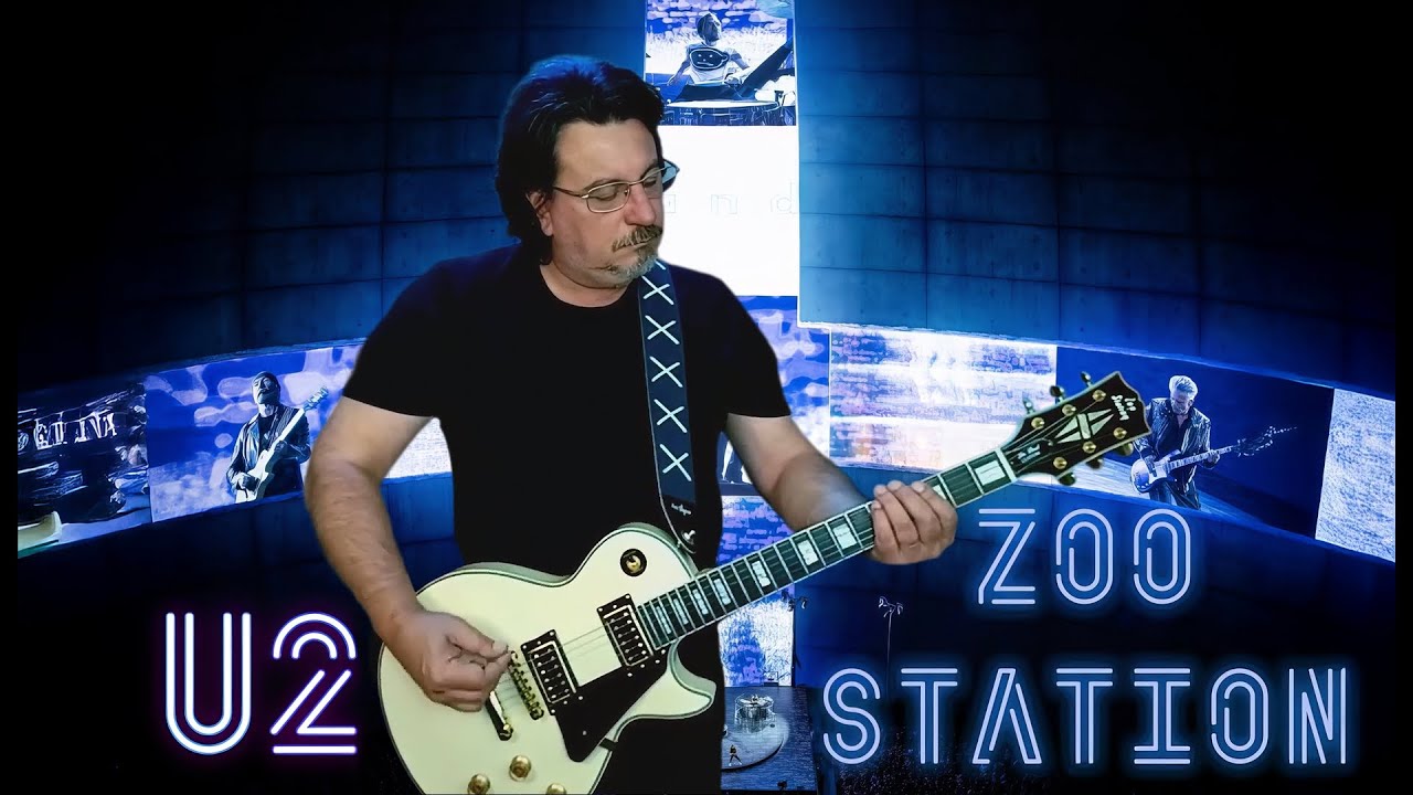 U2 ZOO STATION  - GUITAR COVER