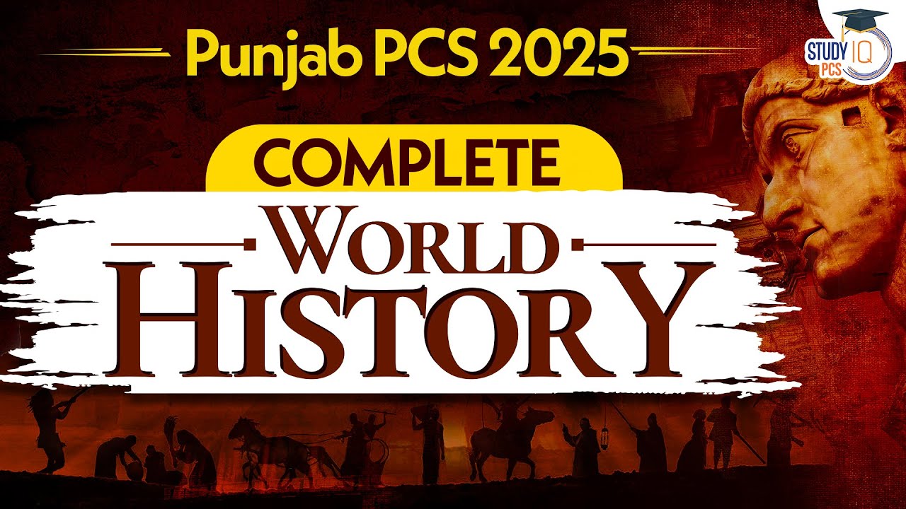 Complete World History Marathon | Punjab PCS 2025 | StudyIQ PCS