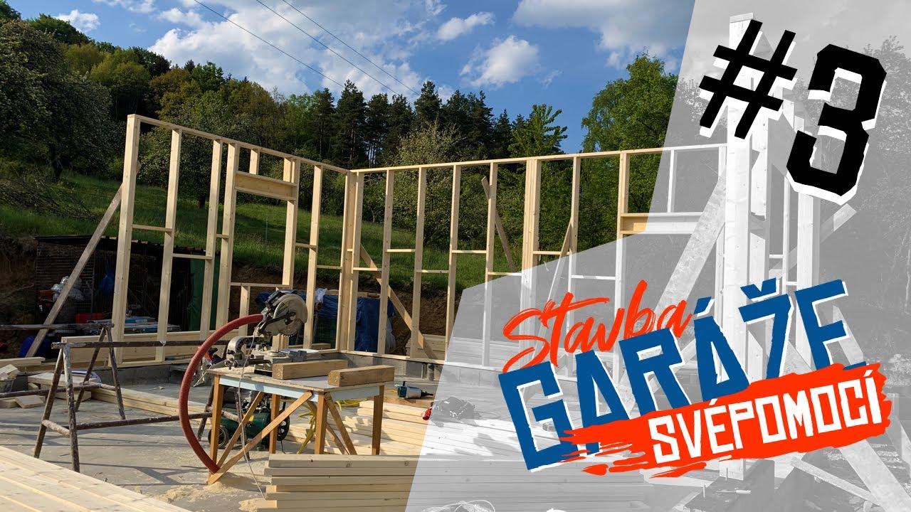 Stavba Garáže Svépomocí │ #3 - FRAMING - Stavba a kotvení zdí