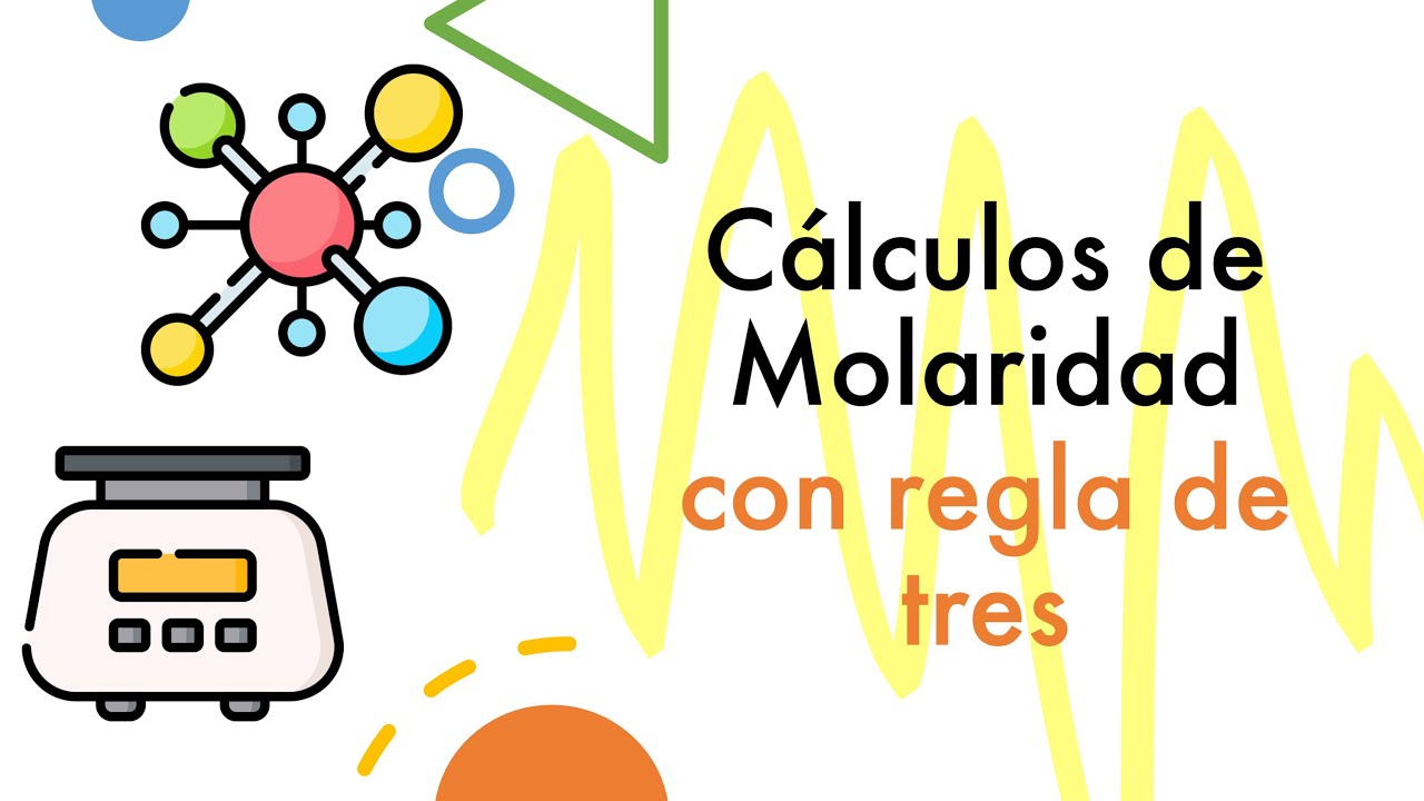 Cálculo de molaridad con regla de tres