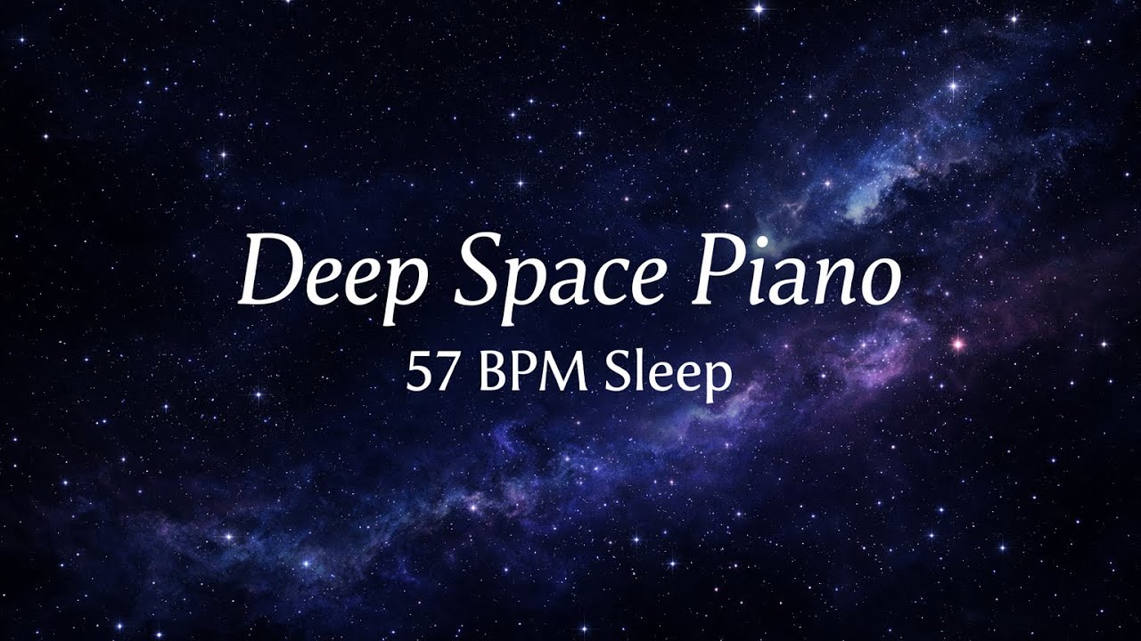 Peaceful Piano Sleep Music 🌙 Night Calm Ambience | 57 BPM Deep Relaxation