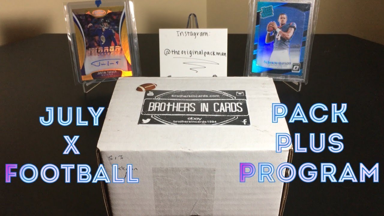 Brothers In Cards Football Pack Plus Program July Silver Box Break - $55 w/ 6 Packs